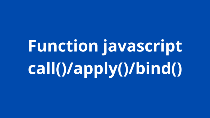 call-apply-bind call()-apply()-bind()